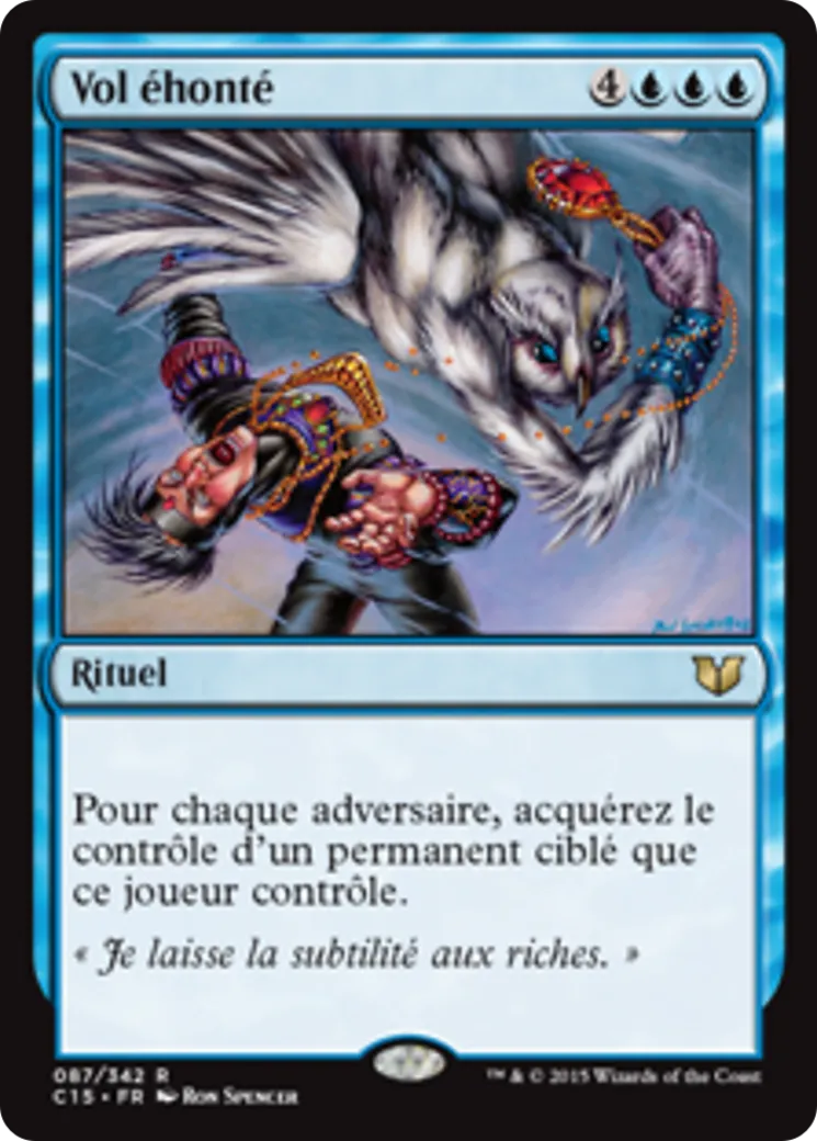 Vol éhonté — Commander 2015 — Magic: The Gathering