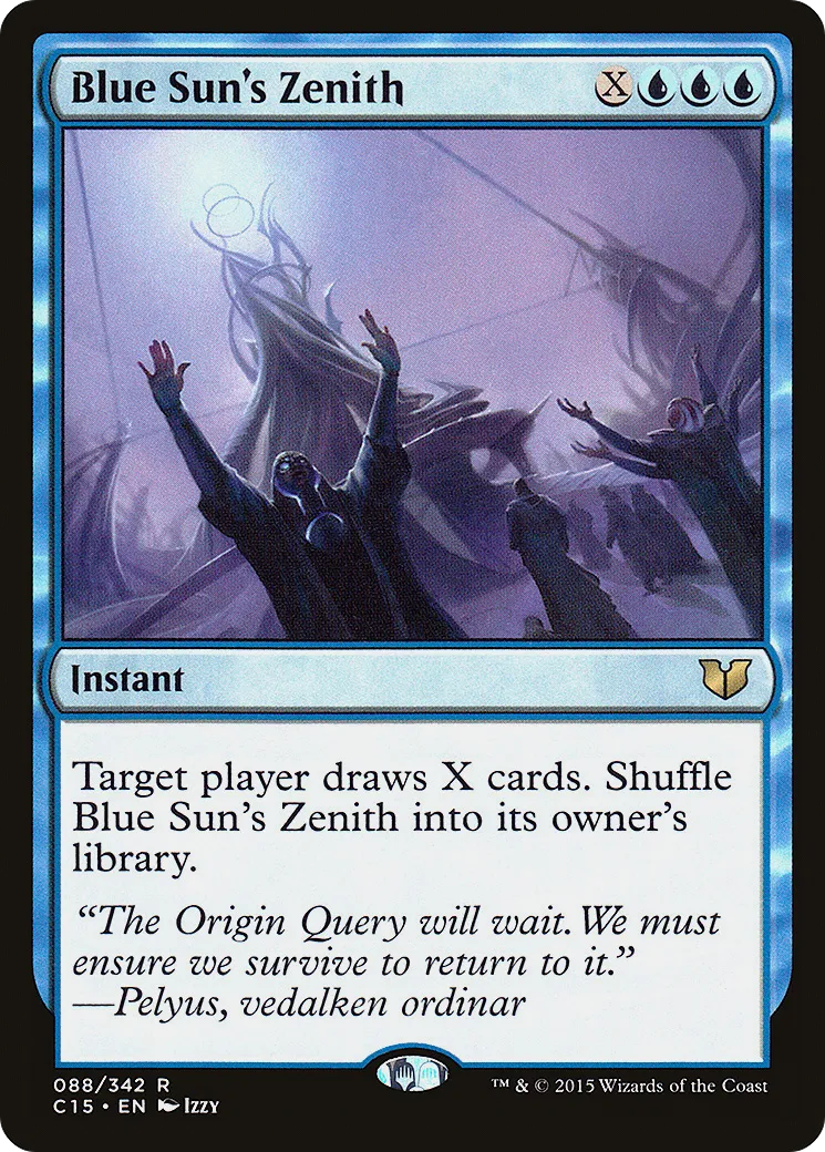 Blue Sun's Zenith — Commander 2015 — Magic: The Gathering