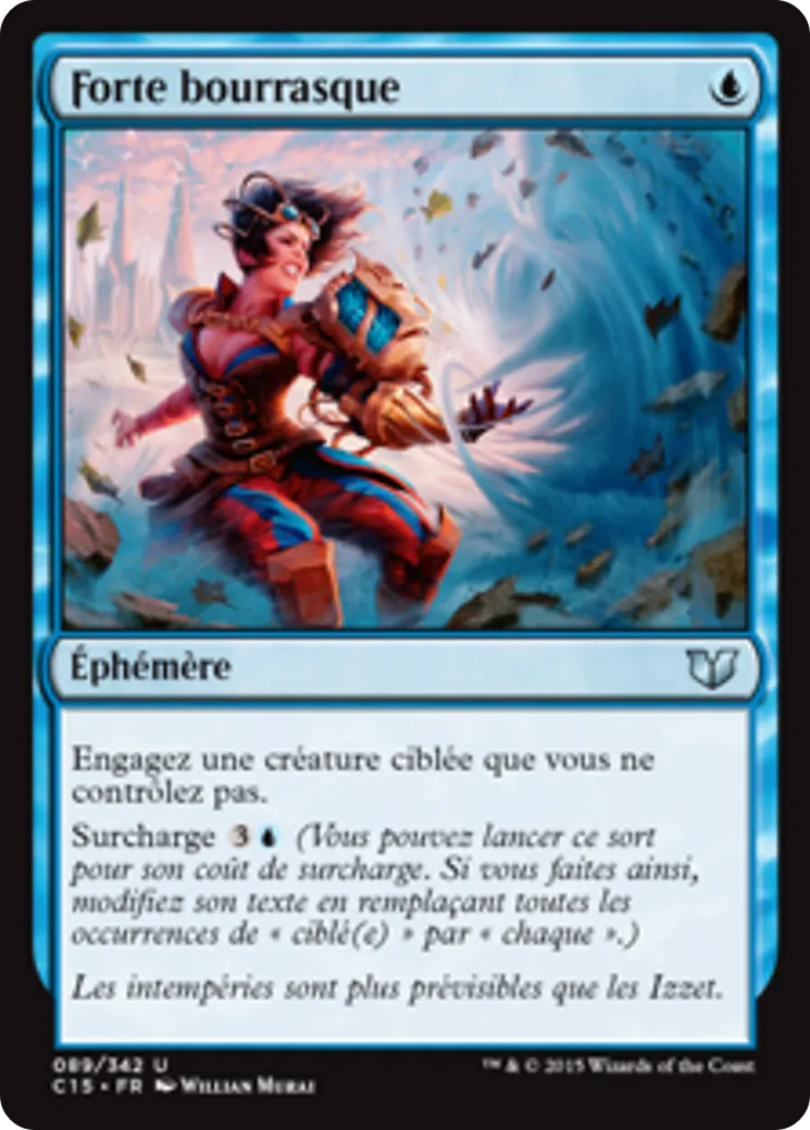 Forte bourrasque — Commander 2015 — Magic: The Gathering