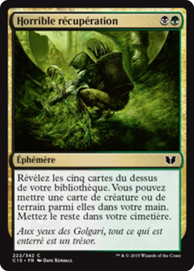 Horrible récupération — Commander 2015 — Magic: The Gathering