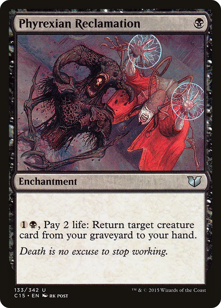 Phyrexian Reclamation — Commander 2015 — Magic: The Gathering
