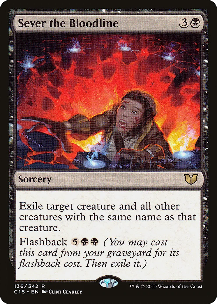 Sever the Bloodline — Commander 2015 — Magic: The Gathering