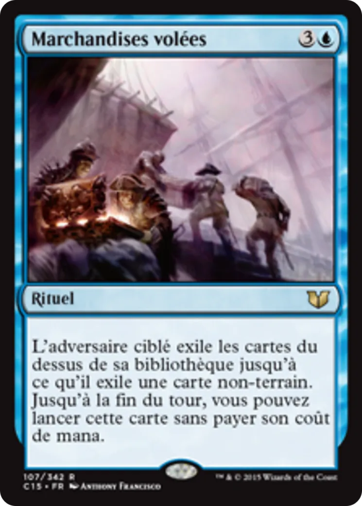 Marchandises volées — Commander 2015 — Magic: The Gathering