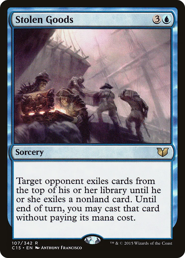 Stolen Goods — Commander 2015 — Magic: The Gathering