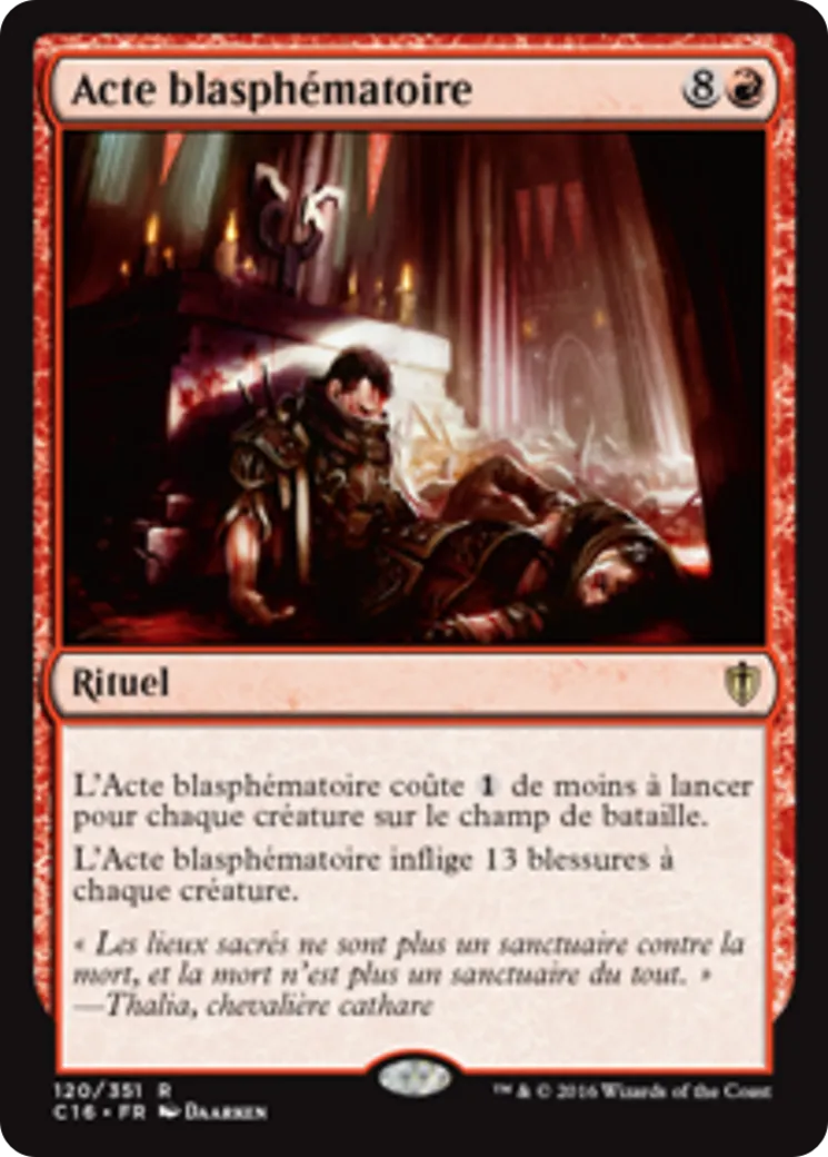 Acte blasphématoire — Commander 2016 — Magic: The Gathering
