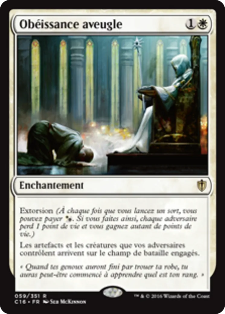 Obéissance aveugle from Commander 2016 - Magic: The Gathering