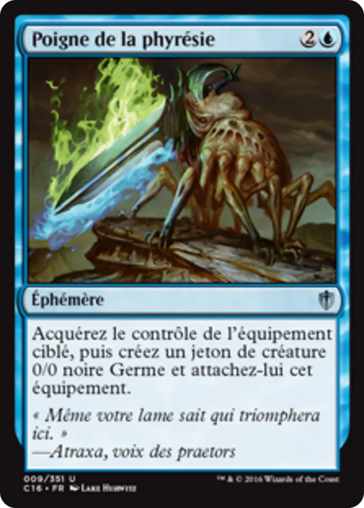 Poigne de la phyrésie — Commander 2016 — Magic: The Gathering