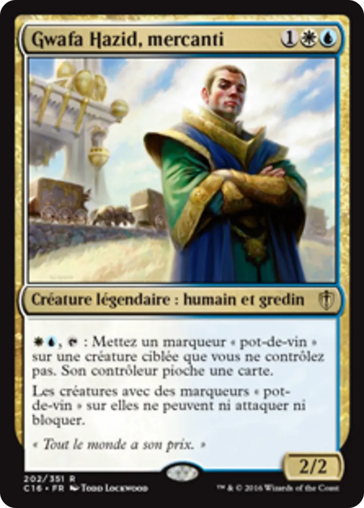 Gwafa Hazid, mercanti — Commander 2016 — Magic: The Gathering