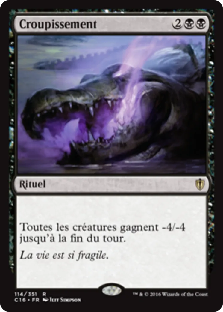 Croupissement — Commander 2016 — Magic: The Gathering
