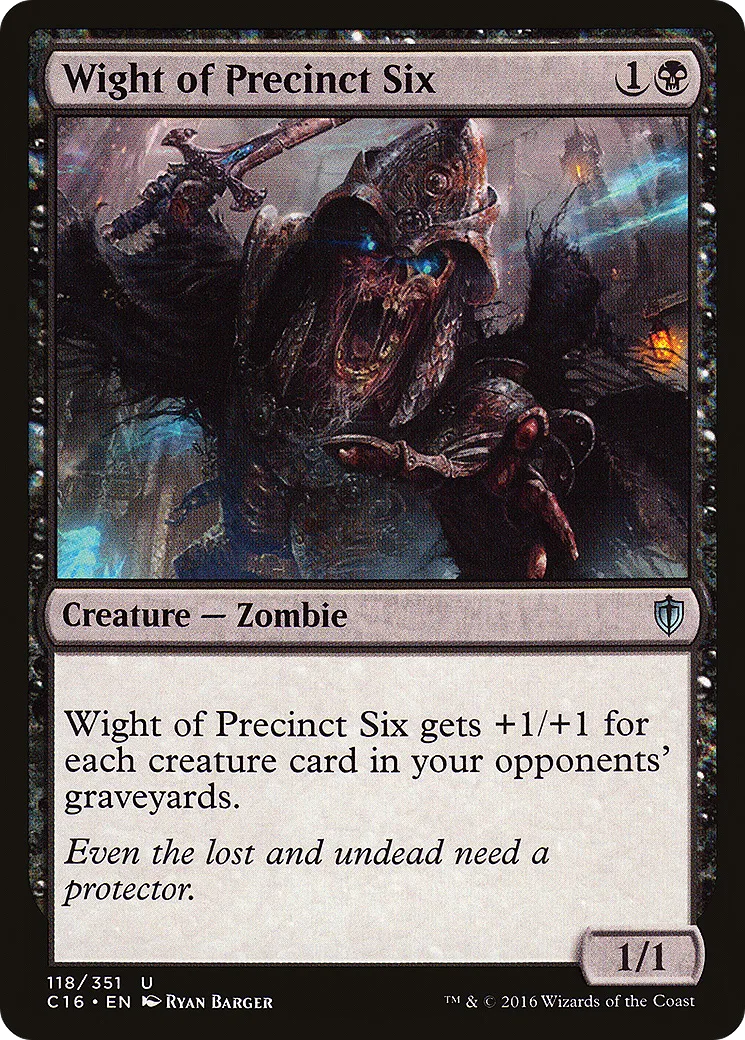 Wight of Precinct Six — Commander 2016 — Magic: The Gathering