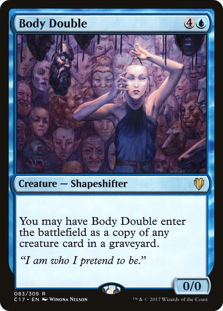 Body Double — Commander 2017 — Magic: The Gathering