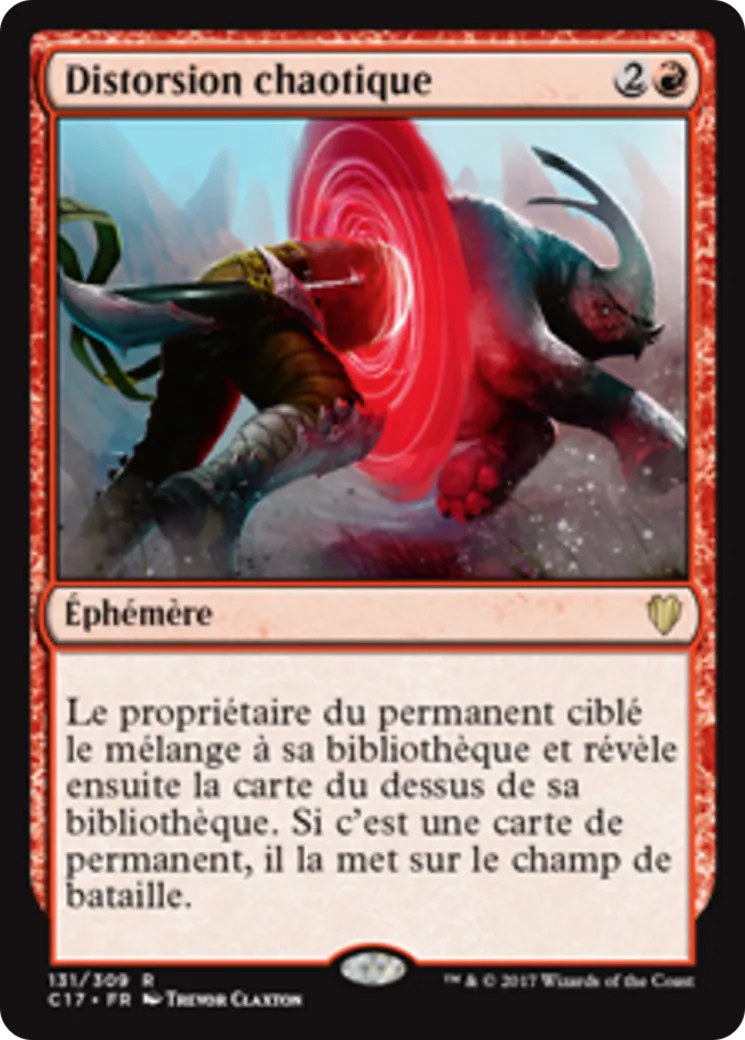 Distorsion chaotique — Commander 2017 — Magic: The Gathering
