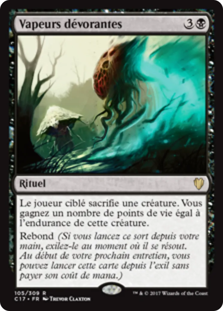 Vapeurs dévorantes — Commander 2017 — Magic: The Gathering