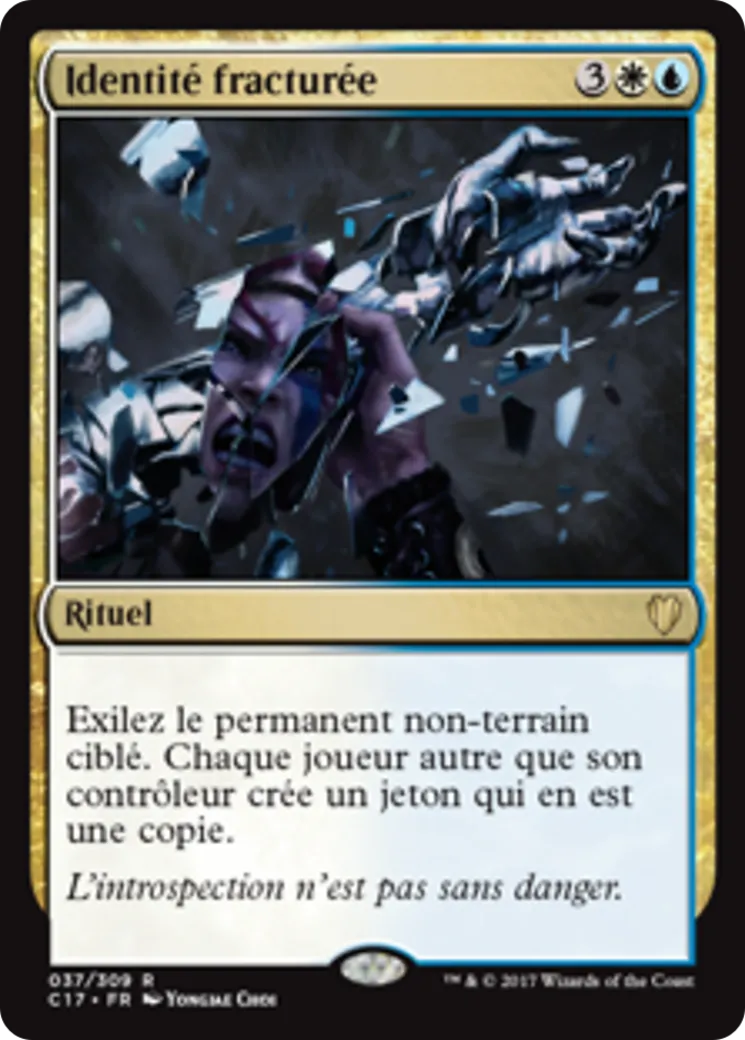 Identité fracturée — Commander 2017 — Magic: The Gathering