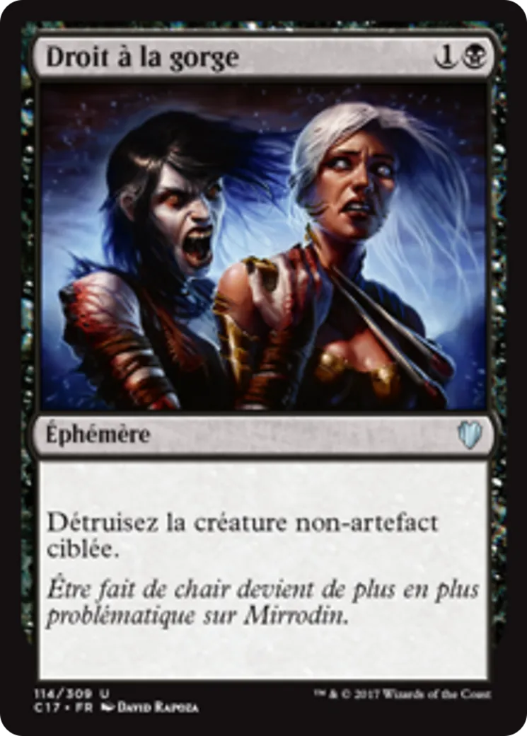 Droit à la gorge — Commander 2017 — Magic: The Gathering