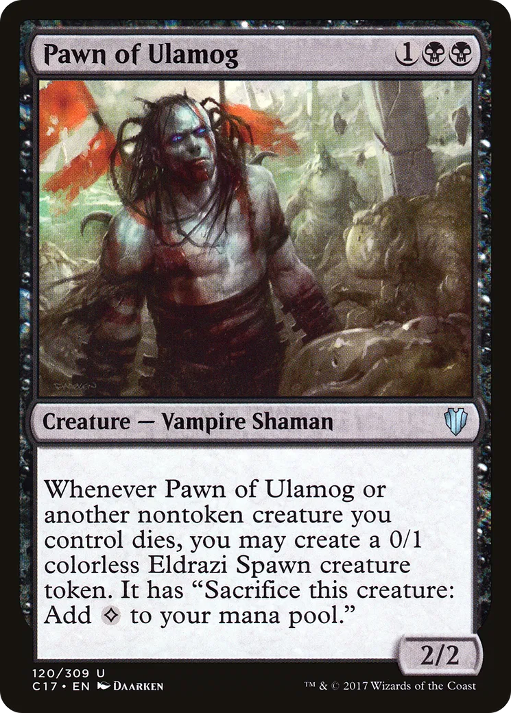 Pawn of Ulamog — Commander 2017 — Magic: The Gathering