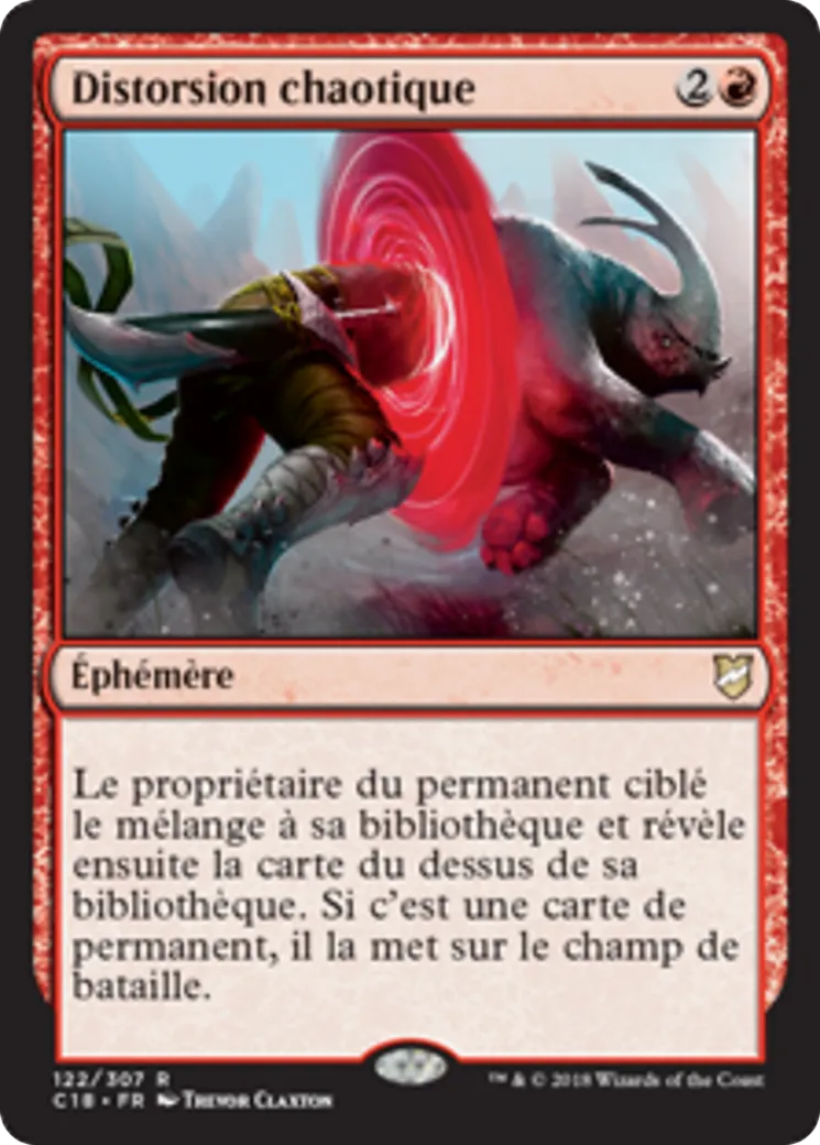 Distorsion chaotique — Commander 2018 — Magic: The Gathering