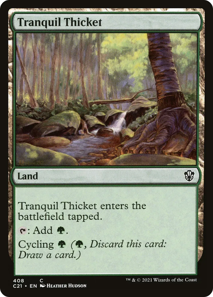 Tranquil Thicket from Commander 2021 - Magic: The Gathering
