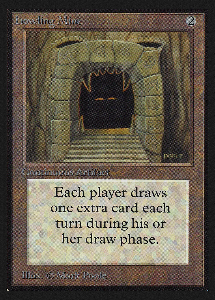 Howling Mine — Collectors' Edition — Magic: The Gathering