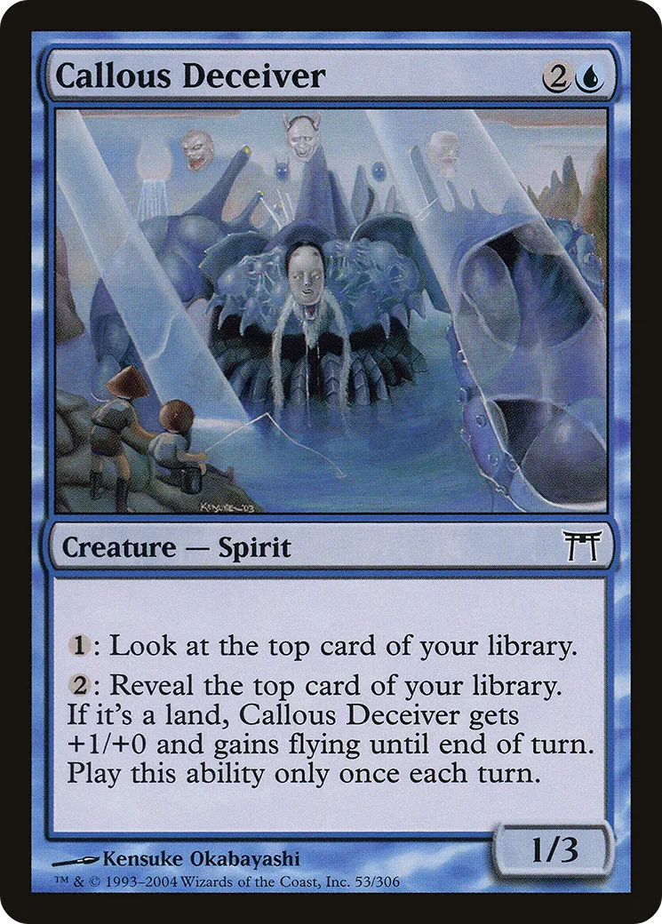 Callous Deceiver — Champions of Kamigawa — Magic: The Gathering