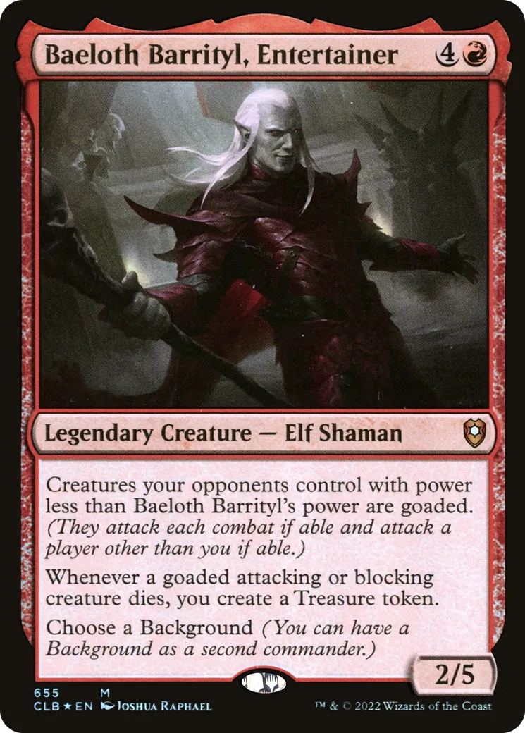 Baeloth Barrityl, Entertainer — Commander Legends: Battle for Baldur's Gate — Magic: The Gathering