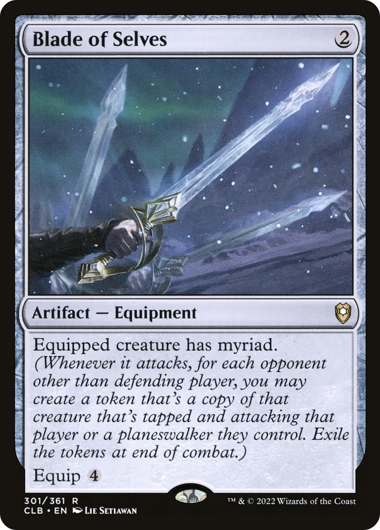 Blade of Selves — Commander Legends: Battle for Baldur's Gate — Magic: The Gathering
