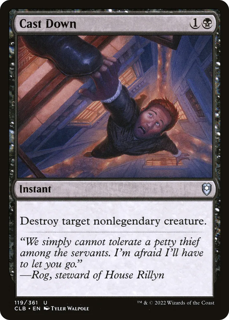 Cast Down — Commander Legends: Battle for Baldur's Gate — Magic: The Gathering