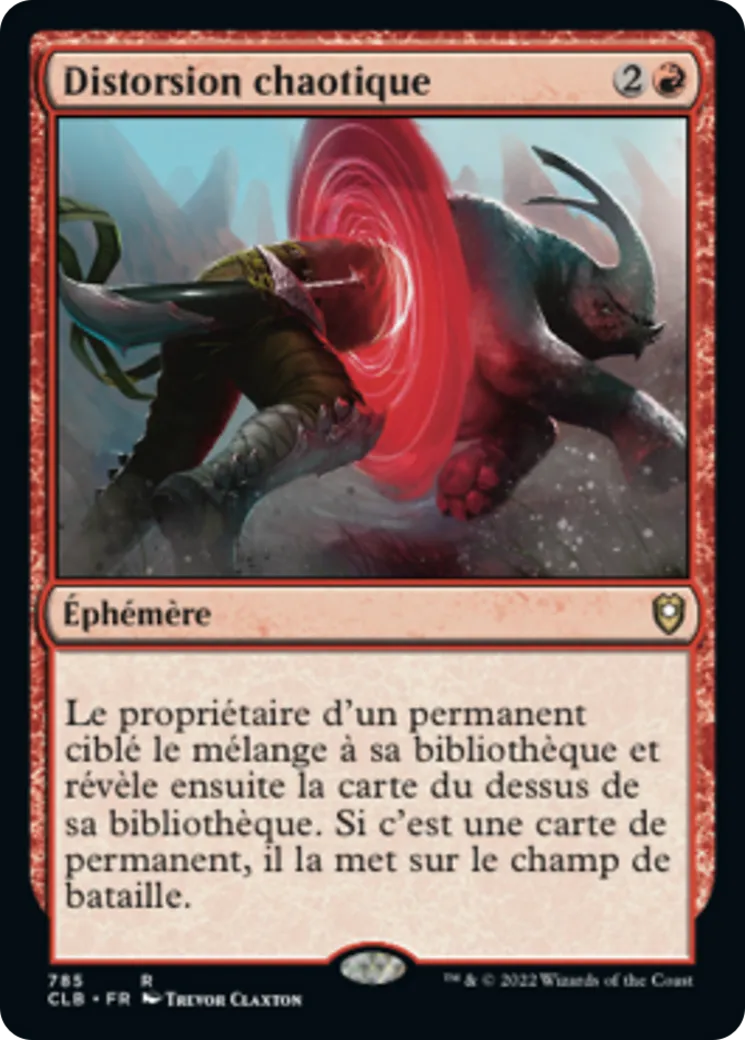 Distorsion chaotique — Commander Legends: Battle for Baldur's Gate — Magic: The Gathering