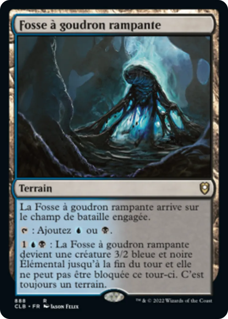 Fosse à goudron rampante — Commander Legends: Battle for Baldur's Gate — Magic: The Gathering