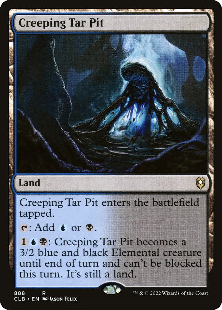 Creeping Tar Pit — Commander Legends: Battle for Baldur's Gate — Magic: The Gathering