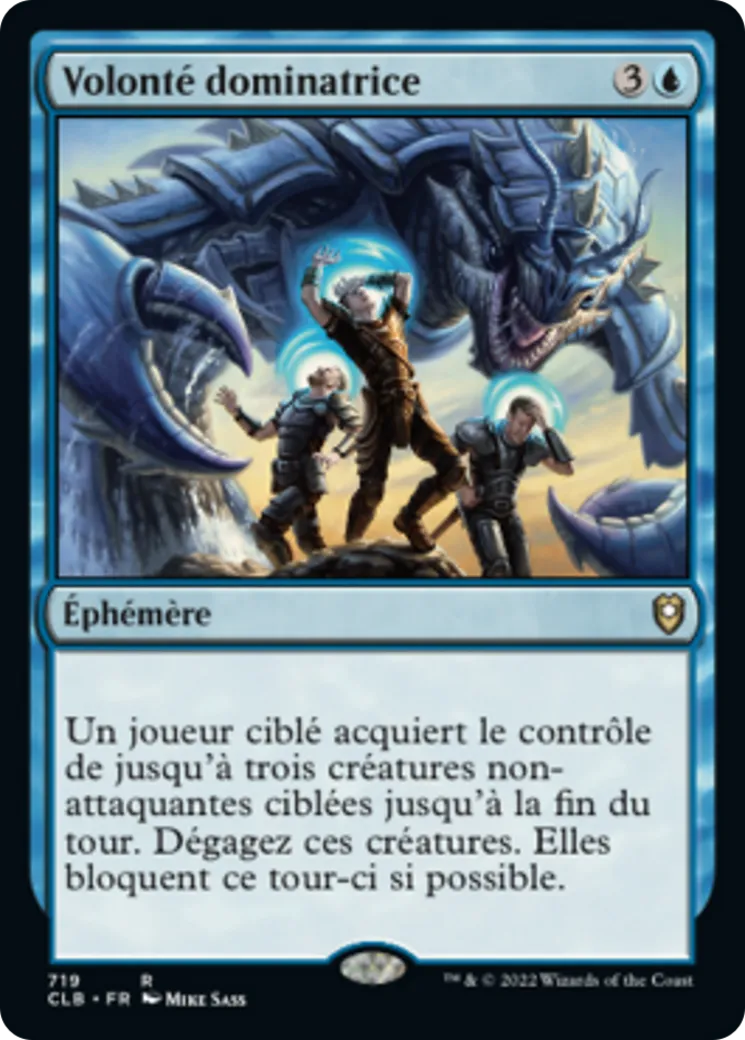 Volonté dominatrice — Commander Legends: Battle for Baldur's Gate — Magic: The Gathering