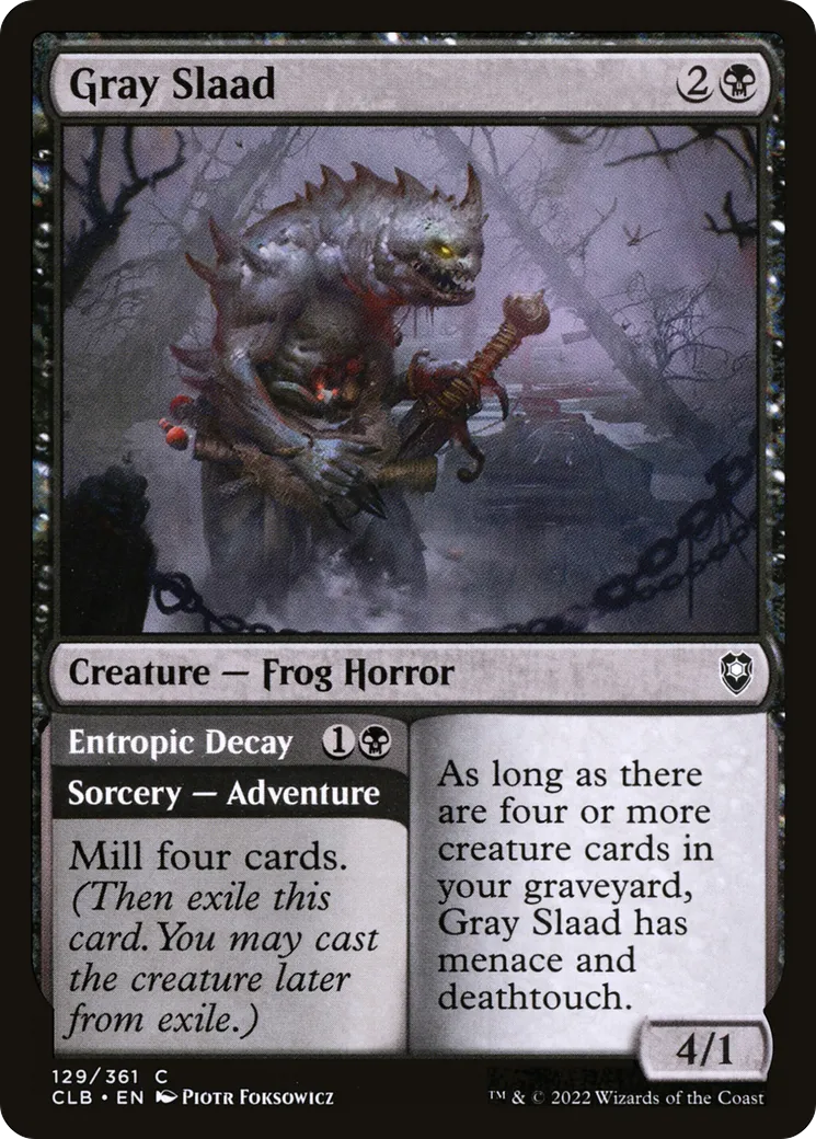 Slaad gris // Décomposition entropique — Commander Legends: Battle for Baldur's Gate — Magic: The Gathering