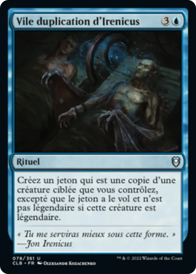 Vile duplication d'Irenicus — Commander Legends: Battle for Baldur's Gate — Magic: The Gathering