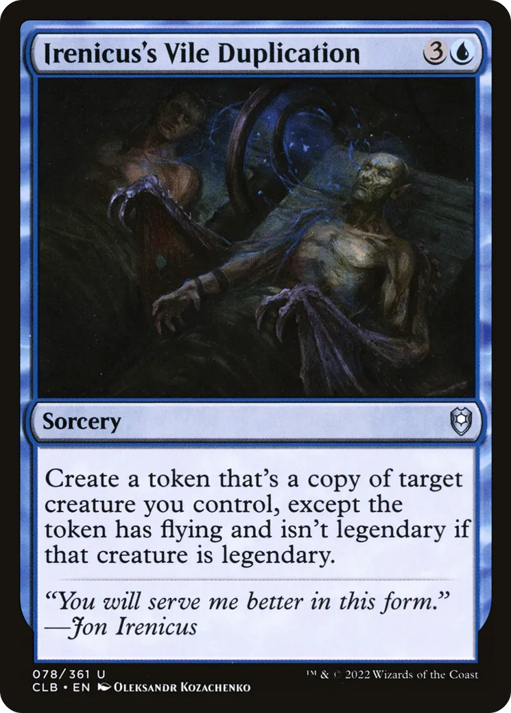 Irenicus's Vile Duplication from Commander Legends: Battle for Baldur's Gate - Magic: The Gathering