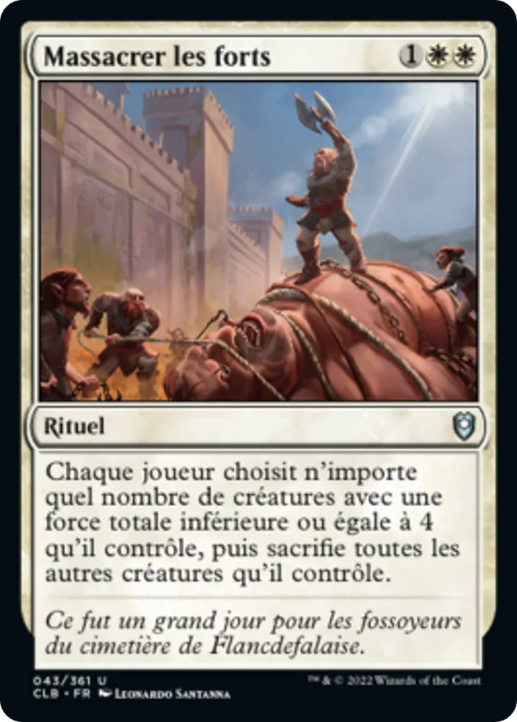 Massacrer les forts — Commander Legends: Battle for Baldur's Gate — Magic: The Gathering