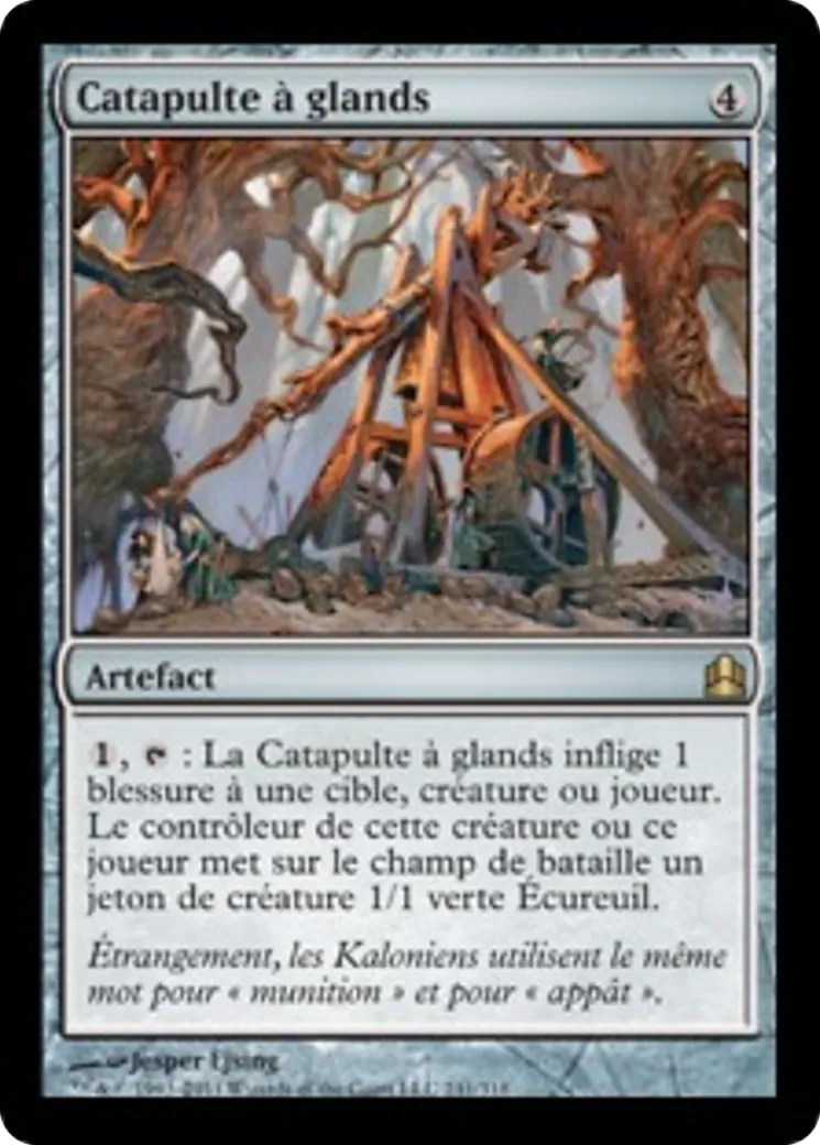 Catapulte à glands — Commander 2011 — Magic: The Gathering