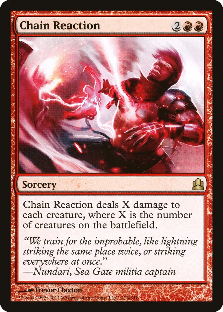 Chain Reaction — Commander 2011 — Magic: The Gathering