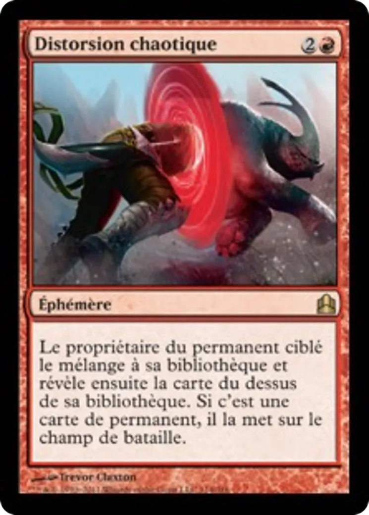 Distorsion chaotique — Commander 2011 — Magic: The Gathering
