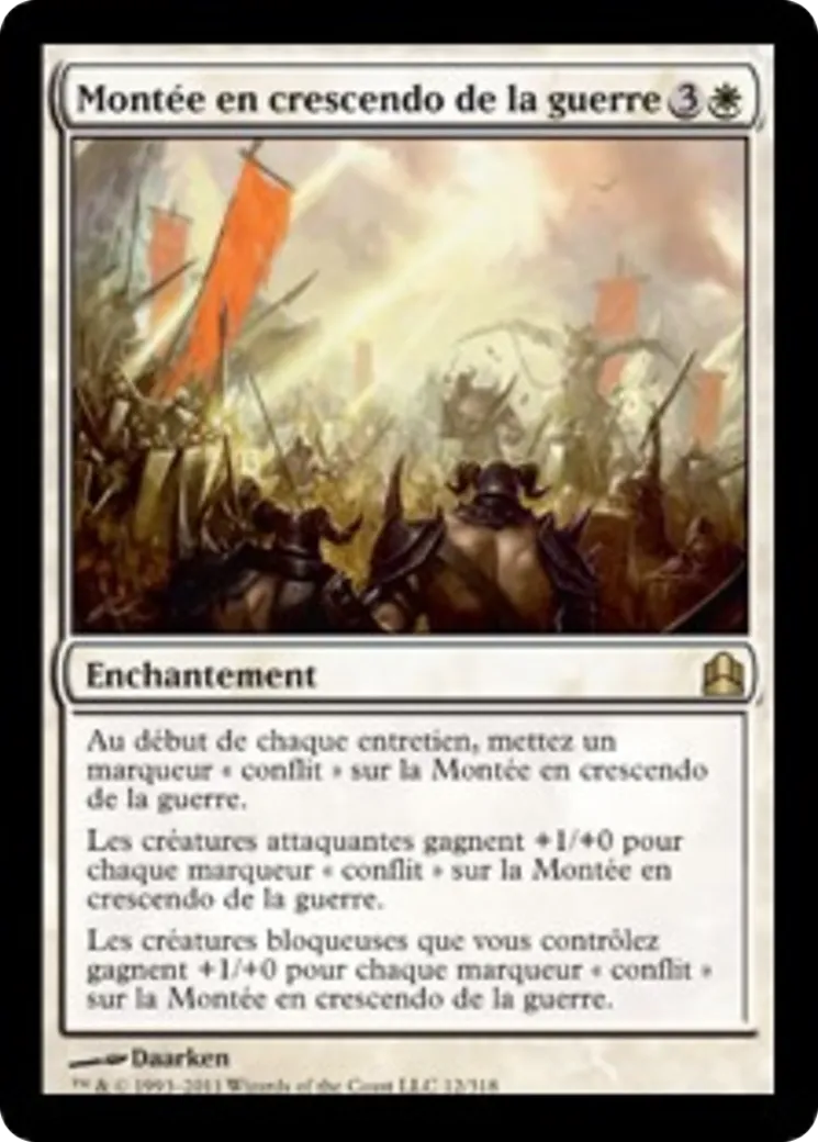 Montée en crescendo de la guerre — Commander 2011 — Magic: The Gathering
