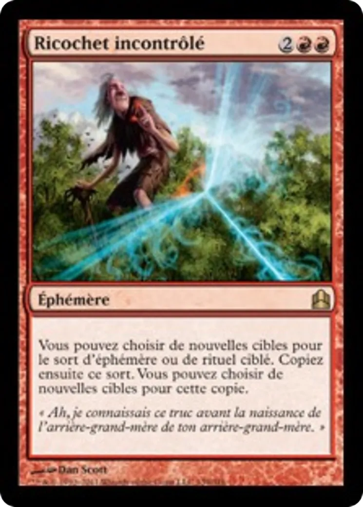 Ricochet incontrôlé — Commander 2011 — Magic: The Gathering