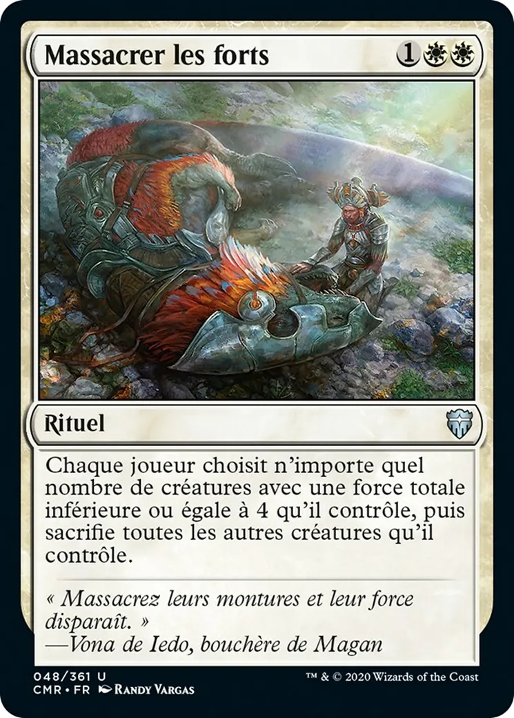 Massacrer les forts — Commander Legends — Magic: The Gathering