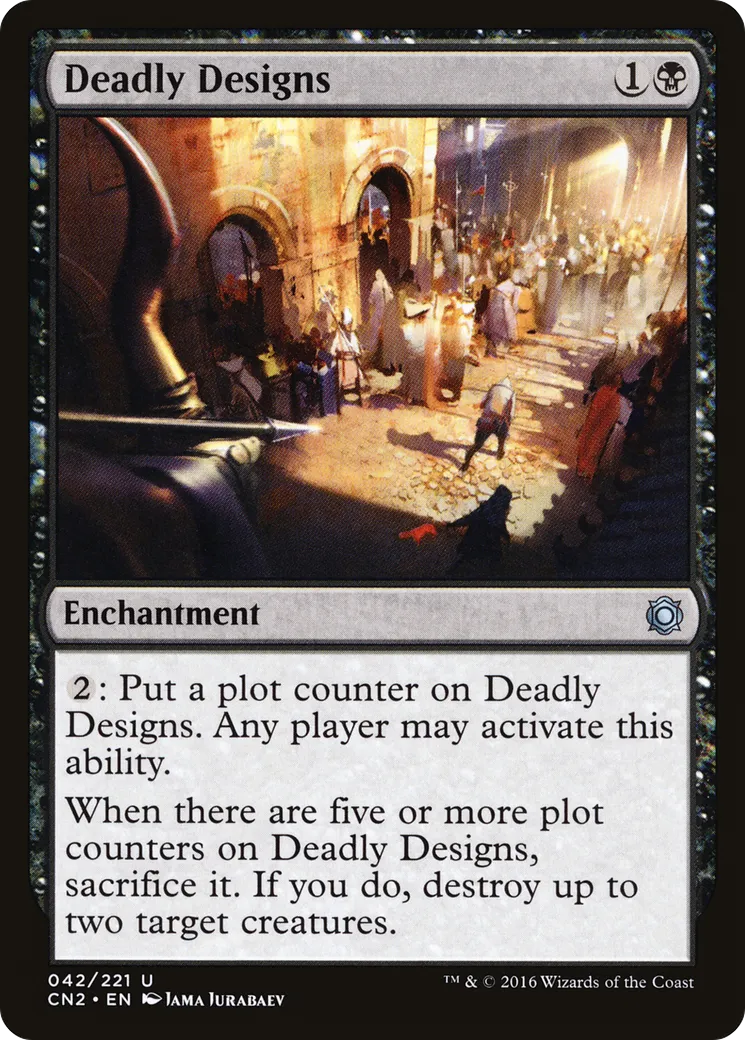 Deadly Designs — Conspiracy: Take the Crown — Magic: The Gathering