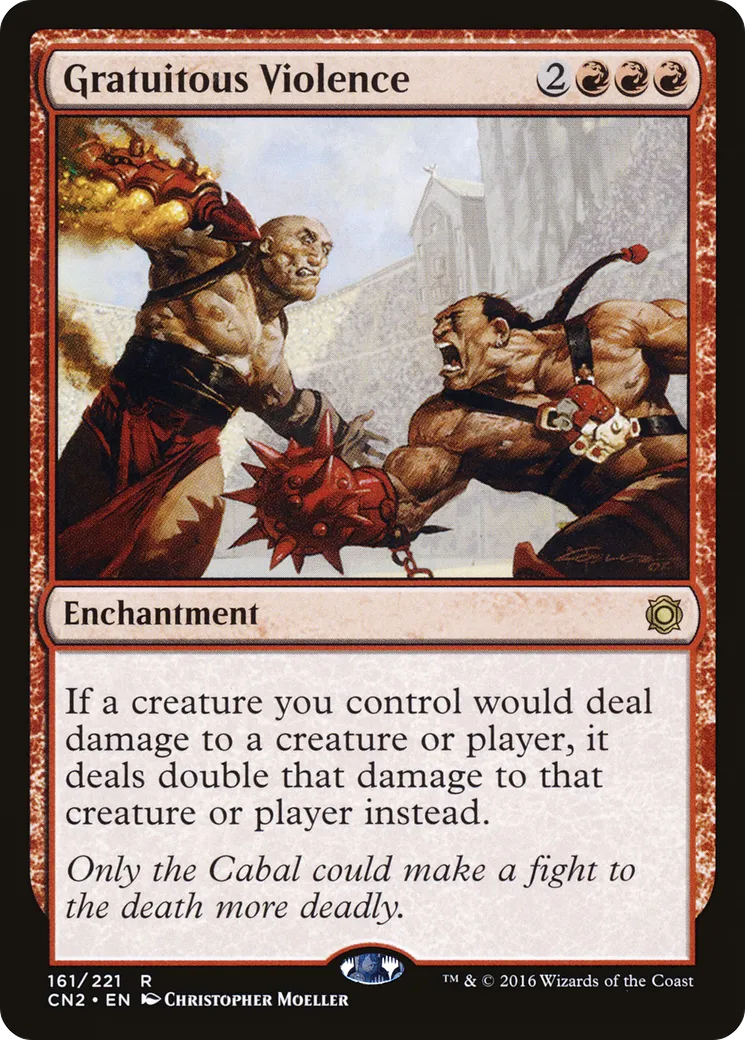 Violence gratuite — Conspiracy: Take the Crown — Magic: The Gathering