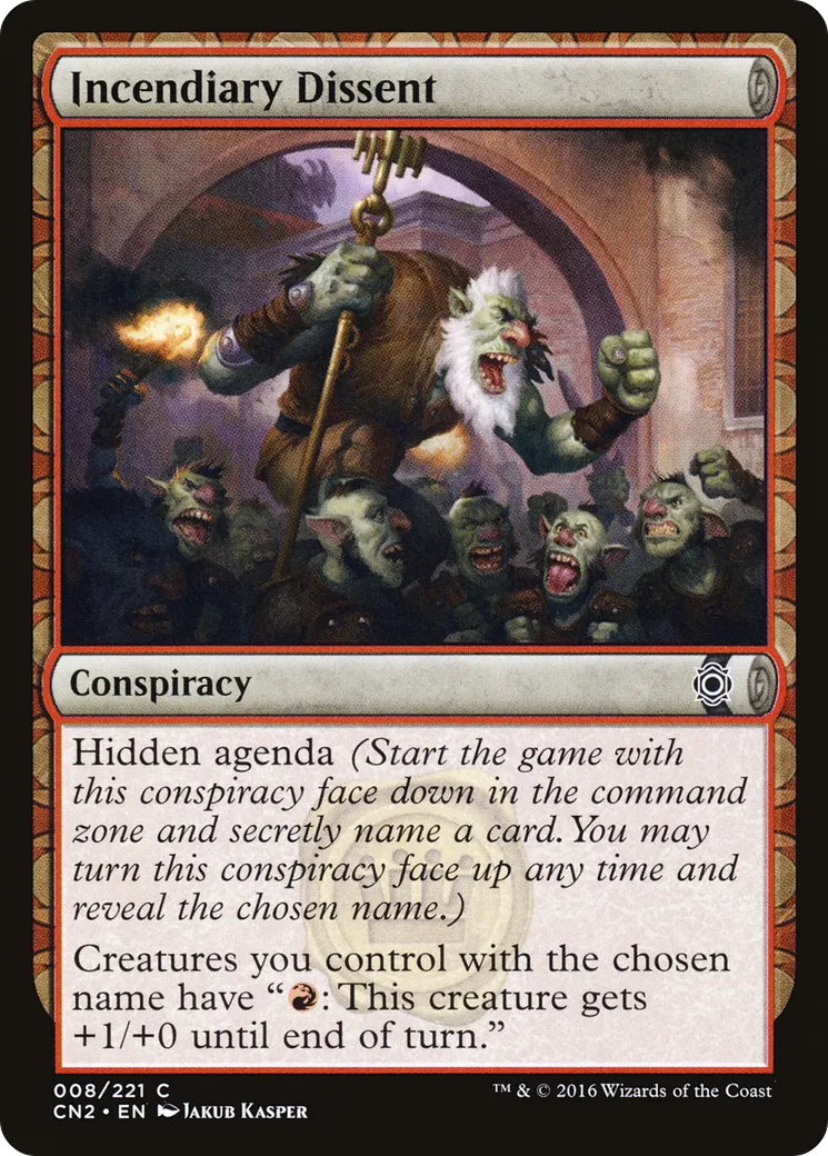 Incendiary Dissent — Conspiracy: Take the Crown — Magic: The Gathering