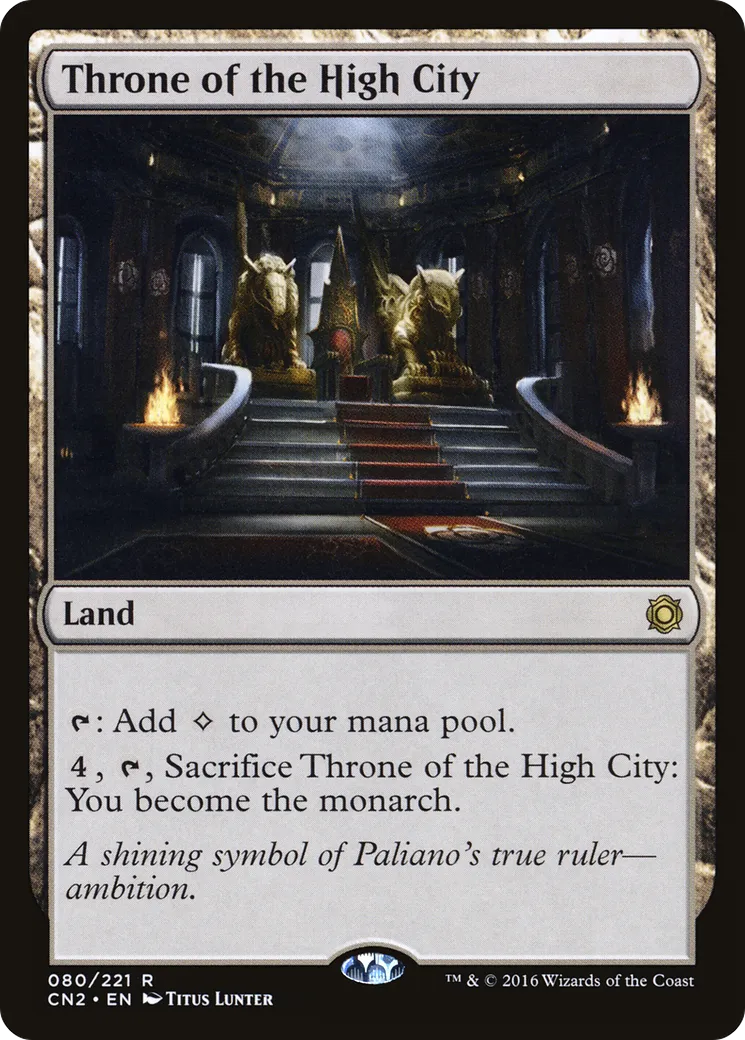 Throne of the High City — Conspiracy: Take the Crown — Magic: The Gathering