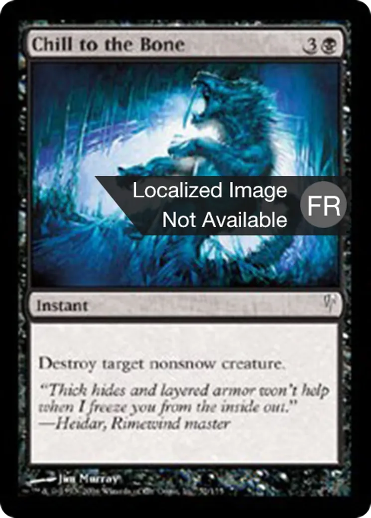 Transi jusqu'aux os — Coldsnap — Magic: The Gathering