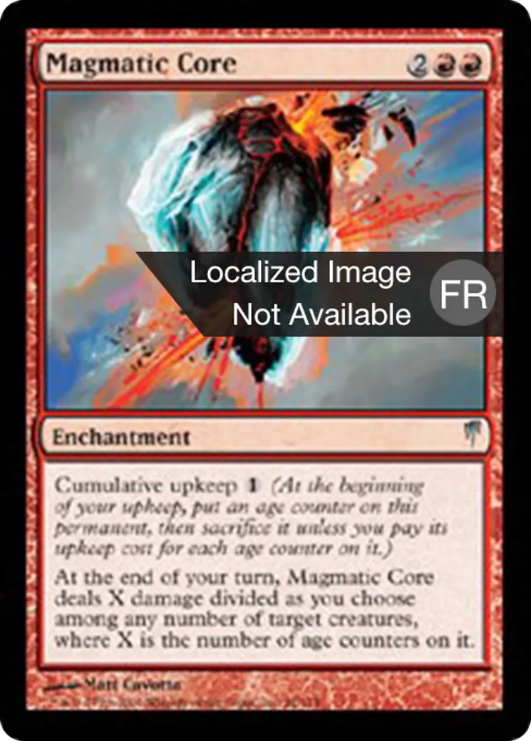 Noyau magmatique — Coldsnap — Magic: The Gathering