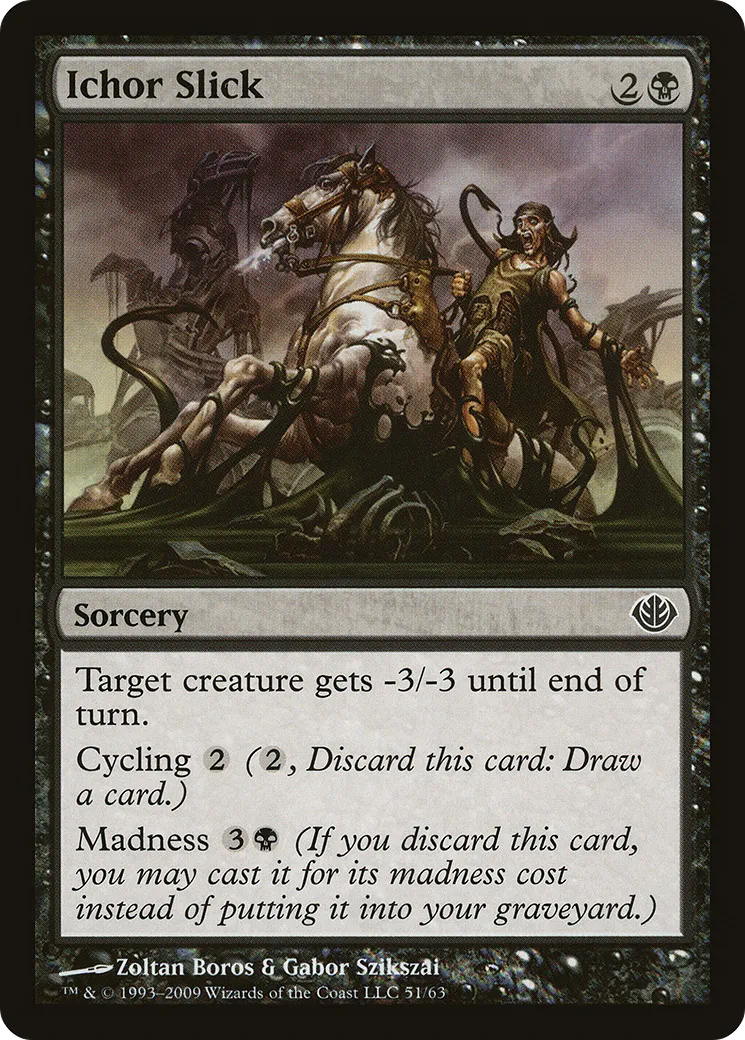 Ichor Slick — Duel Decks: Garruk vs. Liliana — Magic: The Gathering
