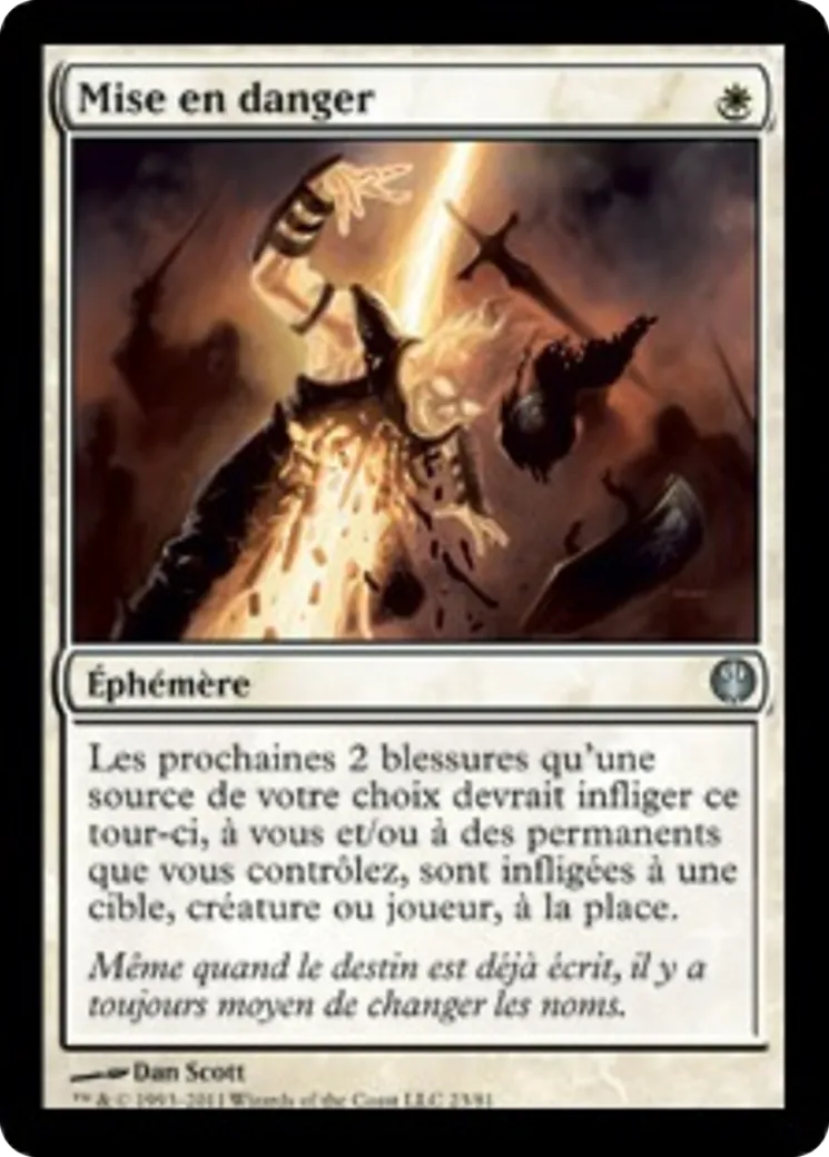 Mise en danger — Duel Decks: Knights vs. Dragons — Magic: The Gathering