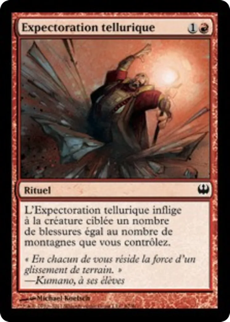 Expectoration tellurique — Duel Decks: Knights vs. Dragons — Magic: The Gathering